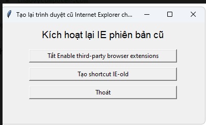 Công Cụ kích hoạt Trình Duyệt IE Cũ Hỗ Trợ Camera và trang Thuế